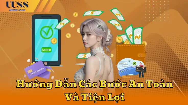 Hướng Dẫn Nhanh Rút Tiền Tại UU88